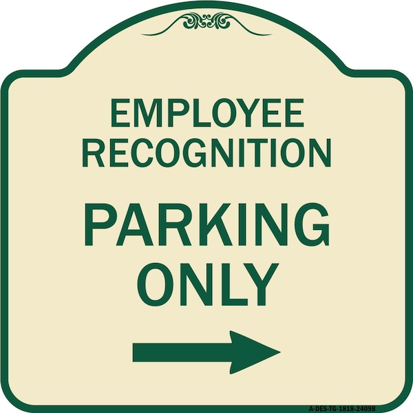 Signmission Employee Recognition Parking Right Arrow Heavy-Gauge Aluminum Sign, 18" x 18", TG-1818-24098 A-DES-TG-1818-24098 - main